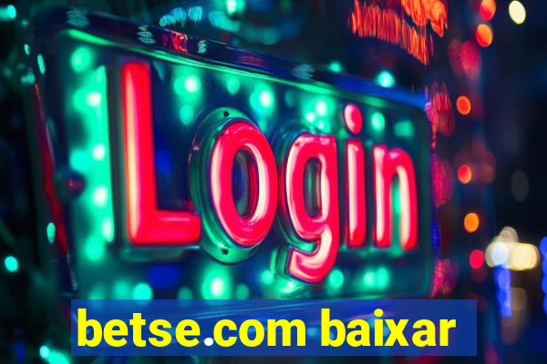 betse.com baixar